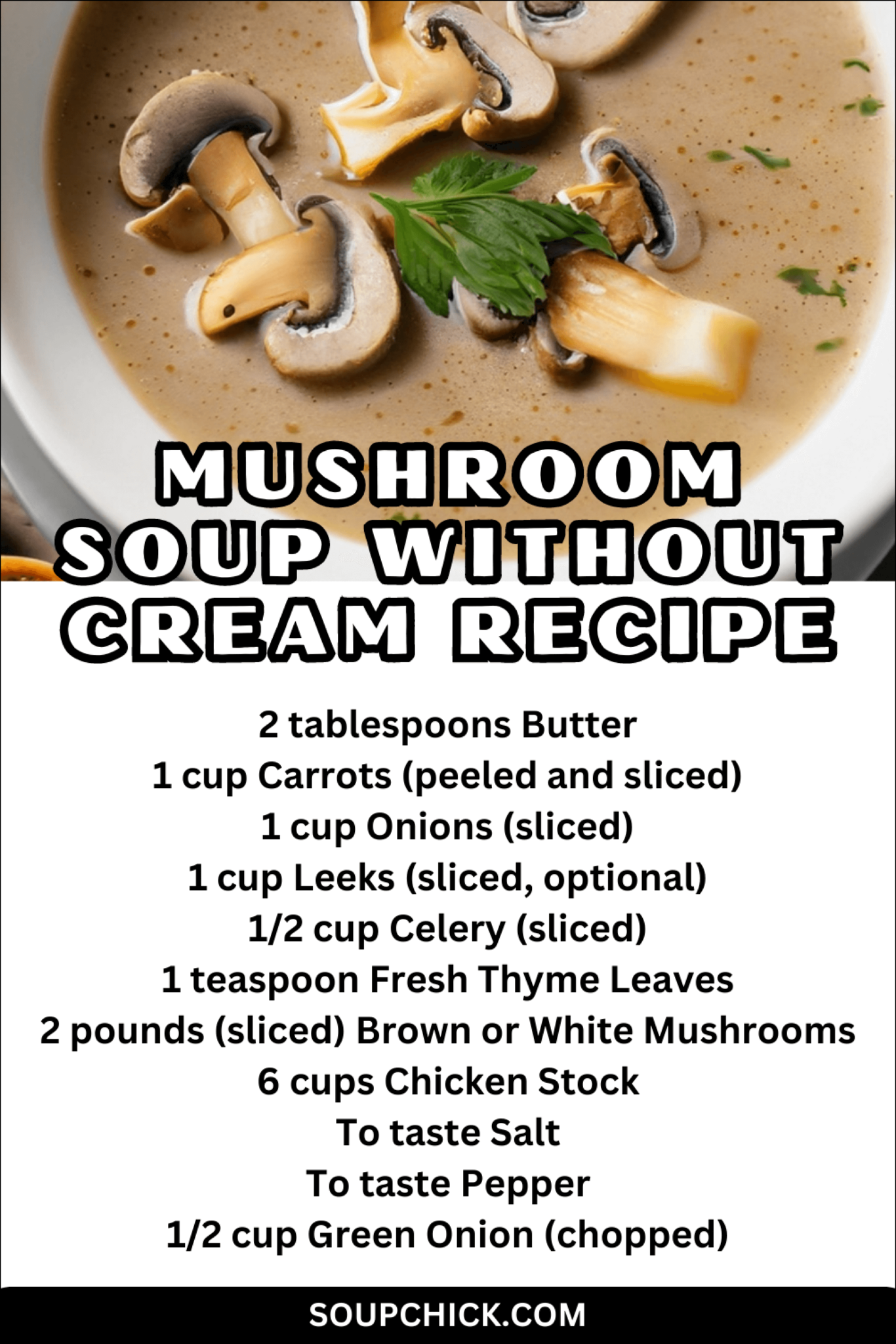 Mushroom Soup Without Cream Recipe: Light And Flavorful