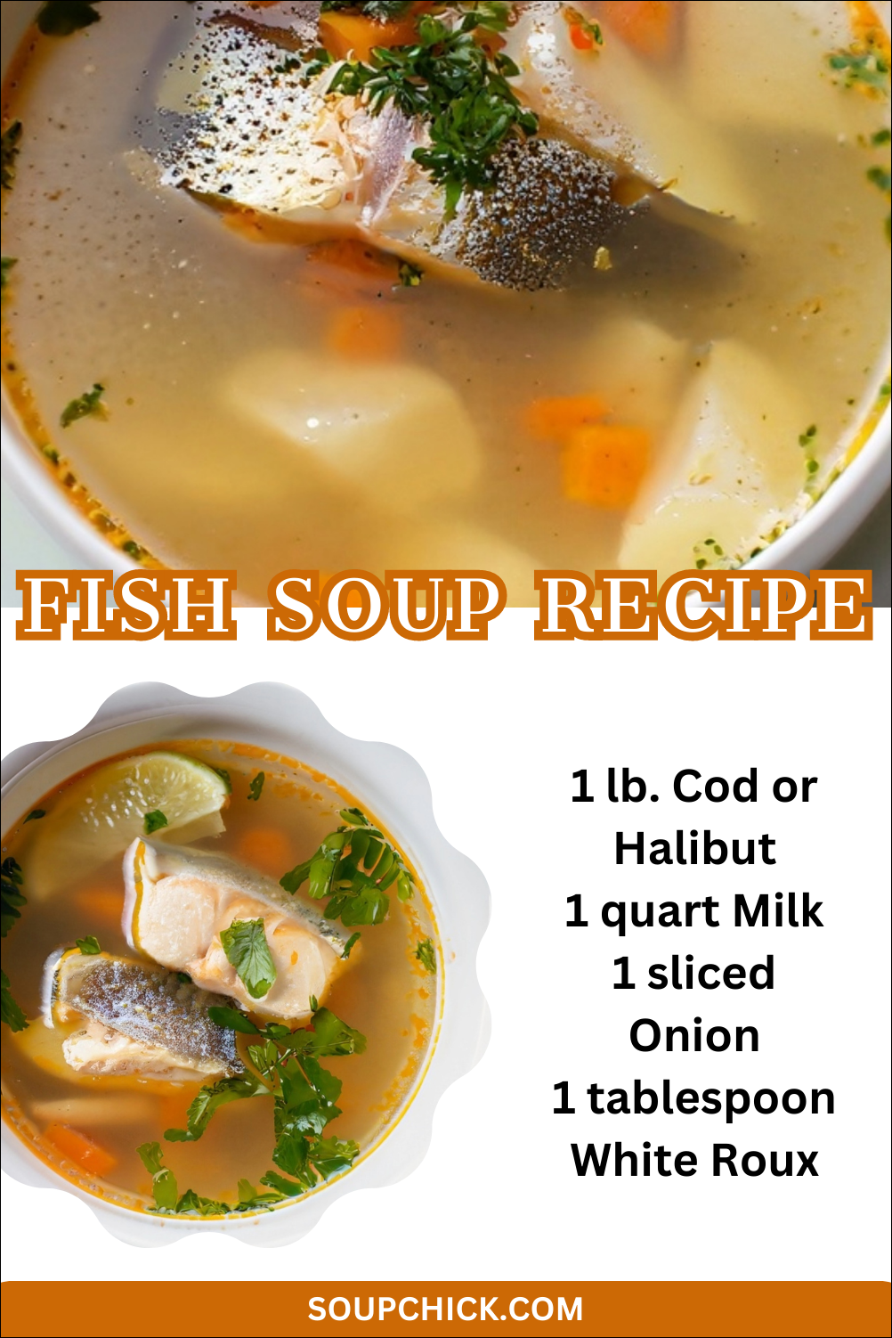 Creamy and Hearty Fish Soup Recipe I Rich Delight
