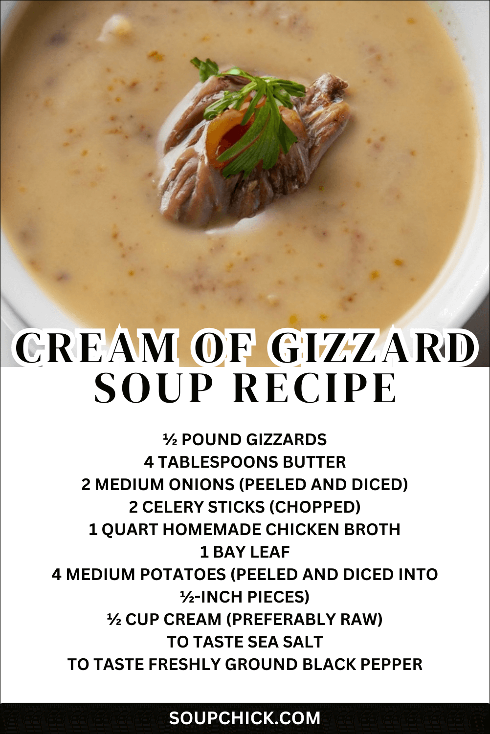 Cream of Gizzard Soup Recipe Rich & Satisfying Comfort Food